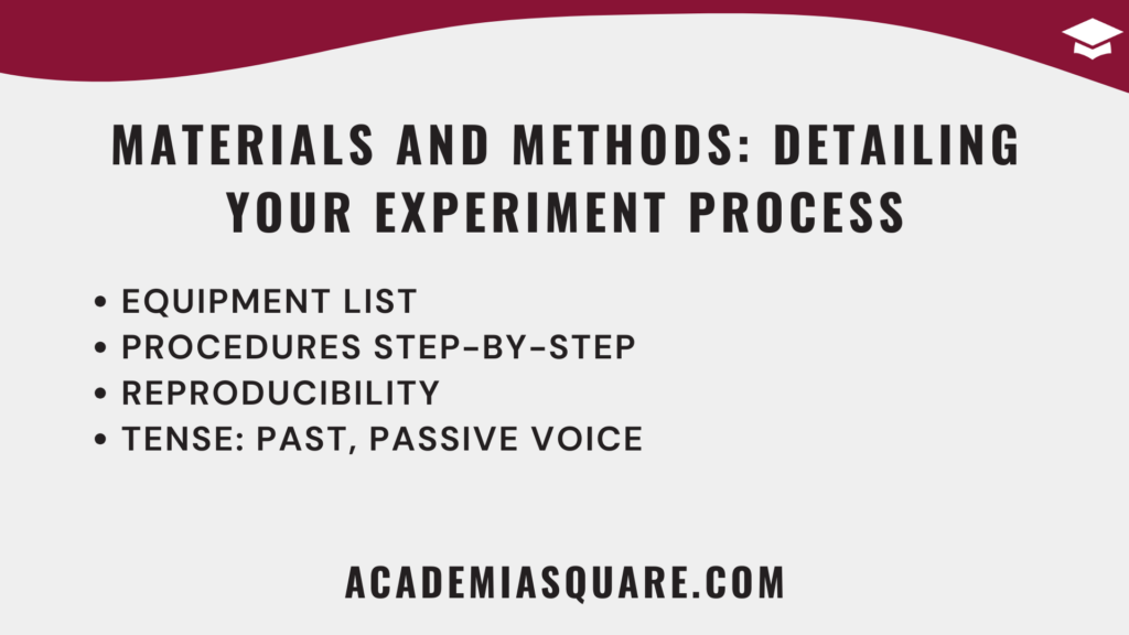 Materials and Methods: Detailing Your Experiment Process