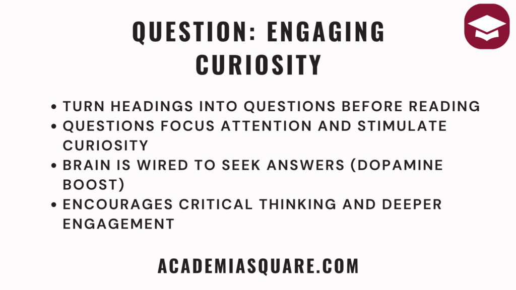 SQ3R Method: How to Master Active Reading and Boost Your Study Skills 28 Question: Engaging Curiosity