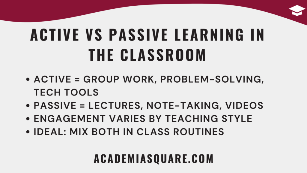 Active vs Passive Learning in the Classroom