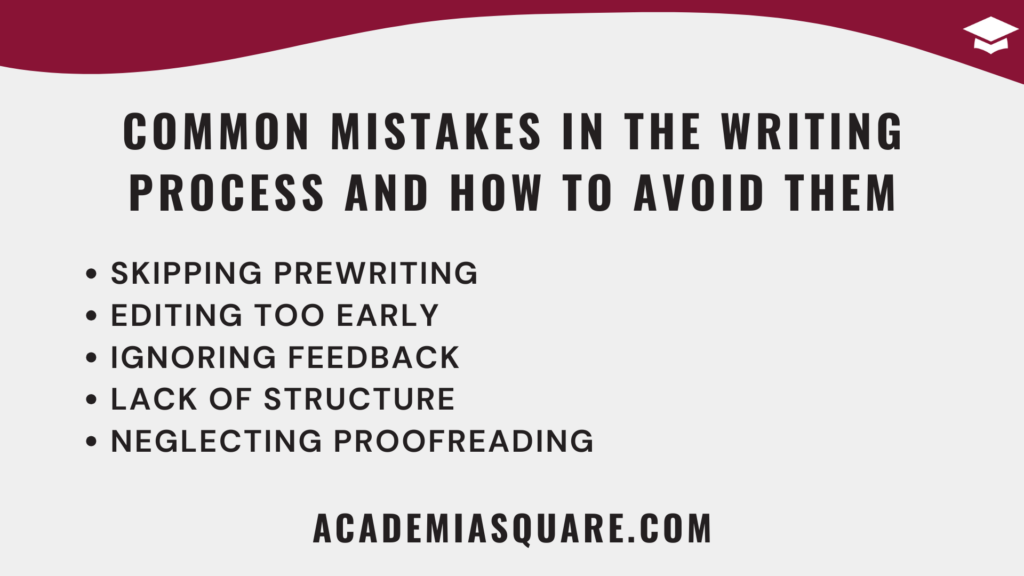Common Mistakes in the Writing Process and How to Avoid Them