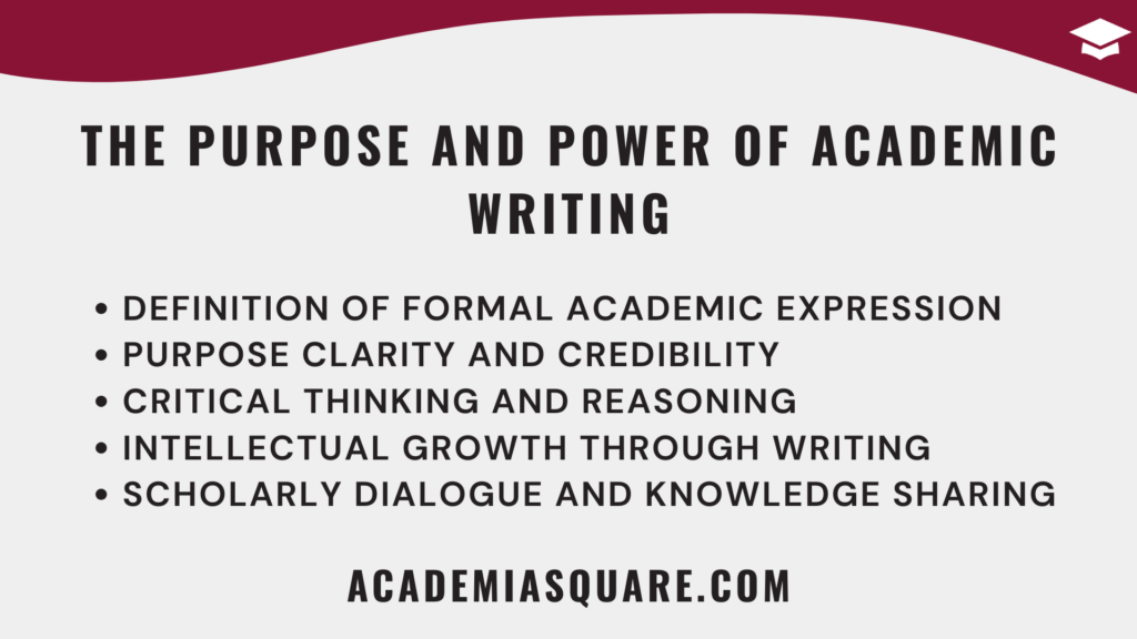 The Purpose and Power of Academic Writing